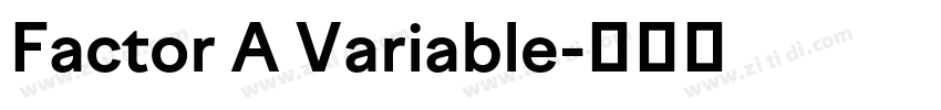 Factor A Variable字体转换